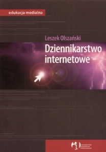 Leszek Olszański <i>Dziennikarstwo internetowe</i>